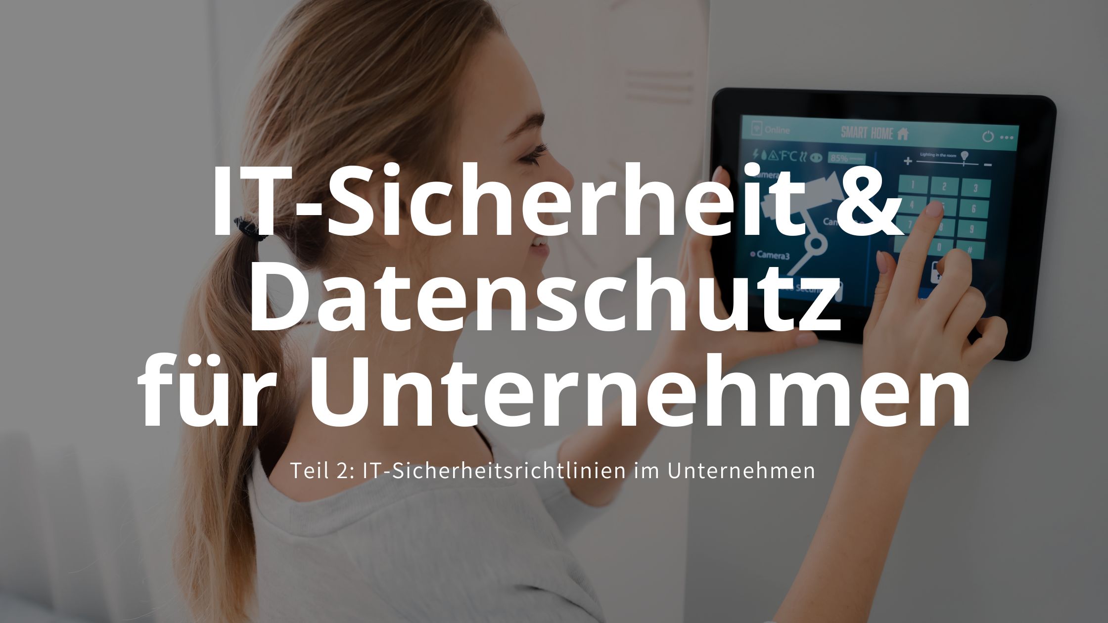 IT-Sicherheit & Datenschutz Teil 2